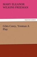 Giles Corey, Yeoman a Play