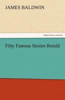 Fifty Famous Stories Retold