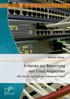 Kriterien zur Bewertung von Cloud Angeboten: Wie Sie den richtigen Servicepartner finden