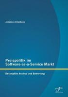 Preispolitik im Software-as-a-Service Markt: Deskriptive Analyse und Bewertung