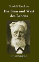 Der Sinn und Wert des Lebens