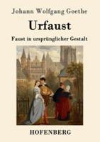 Urfaust:Faust in ursprünglicher Gestalt