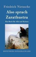 Also sprach Zarathustra:Ein Buch für Alle und Keinen
