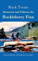 Abenteuer und Fahrten des Huckleberry Finn