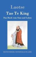Tao Te King:Das Buch vom Sinn und Leben