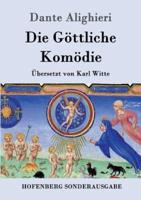 Die Göttliche Komödie:(La Divina Commedia)