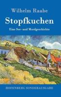 Stopfkuchen:Eine See- und Mordgeschichte