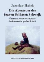 Die Abenteuer des braven Soldaten Schwejk:Großformat in großer Schrift