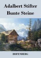 Bunte Steine:Ein Festgeschenk