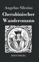 Cherubinischer Wandersmann