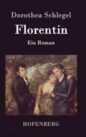 Florentin:Ein Roman