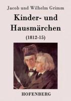 Kinder- und Hausmärchen:(1812-15)