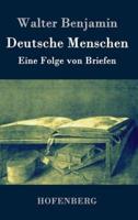 Deutsche Menschen:Eine Folge von Briefen