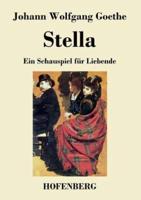 Stella:Ein Schauspiel für Liebende