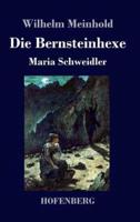 Die Bernsteinhexe