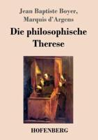 Die philosophische Therese:oder  Beiträge zur Geschichte des Paters Dirrag und des Fräuleins Eradice  (Thérèse philosophe)