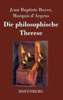 Die philosophische Therese:oder  Beiträge zur Geschichte des Paters Dirrag und des Fräuleins Eradice  (Thérèse philosophe)