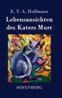 Lebensansichten des Katers Murr