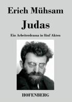 Judas:Ein Arbeiterdrama in fünf Akten