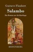 Salambo:Ein Roman aus Alt-Karthago