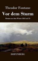 Vor dem Sturm:Roman aus dem Winter 1812 auf 13