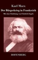 Der Bürgerkrieg in Frankreich:Mit einer Einleitung von Friedrich Engels