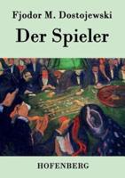 Der Spieler:In der Übersetzung von Hermann Röhl