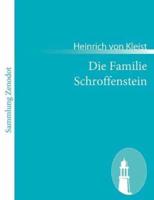 Die Familie Schroffenstein:Ein Trauerspiel in fünf Aufzügen