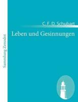 Leben und Gesinnungen:Von ihm selbst im Kerker aufgesetzt