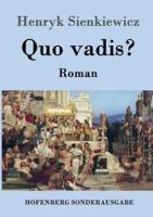 Quo vadis?:Roman