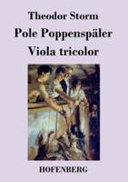 Pole Poppenspäler / Viola tricolor:Zwei Erzählungen
