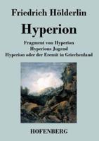Fragment von Hyperion / Hyperions Jugend / Hyperion oder der Eremit in Griechenland