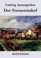 Der Sternsteinhof:Eine Dorfgeschichte
