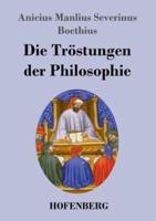 Die Tröstungen der Philosophie