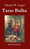 Taras Bulba:Eine Erzählung aus der Ukraine des 17. Jahrhunderts