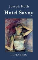 Hotel Savoy:Ein Roman