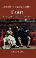 Faust:Der Tragödie erster und zweiter Teil