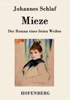 Mieze:Der Roman eines freien Weibes