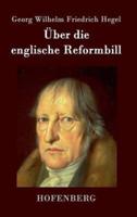 Über die englische Reformbill