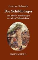 Die Schildbürger:und andere Erzählungen aus alten Volksbüchern