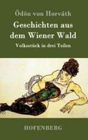 Geschichten aus dem Wiener Wald:Volksstück in drei Teilen