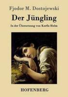 Der Jüngling:In der Übersetzung von Korfiz Holm