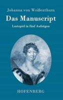 Das Manuscript:Lustspiel in fünf Aufzügen