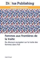 Femmes aux frontières de la traite