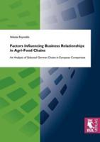 Factors Influencing Business Relationships in Agri-Food Chains