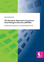 The European Alternative Investment Fund Managers Directive (Aifmd)