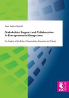 Stakeholder Support and Collaboration in Entrepreneurial Ecosystems