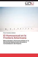 El Homosexual en la Frontera Americana