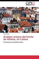 Análisis urbano del frente de Alfama, en Lisboa