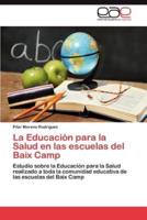 La Educación para la Salud en las escuelas del Baix Camp